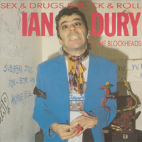 Ian Dury & The Blockheads - Sex & Drugs & Rock & Roll artwork