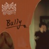 Bully - Single
