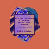 Boddhi Satva - Healing the Sound of the Heart (feat. Karun)