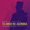 Nemuel - Tu Amor Me Asombra (feat. JOHN VINCE)