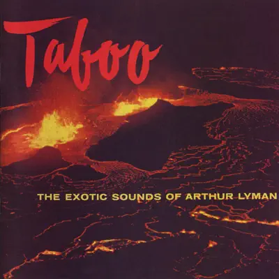 Taboo! (Remastered) - Arthur Lyman Taboo! (Remastered) - Arthur Lyman