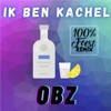 Ik Ben Kachel (100% Feest Remix) - Single