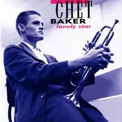 Lonely Star - Chet Baker Lonely Star - Chet Baker