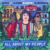 All About My People (feat. La Dame Blanche & El Individuo) artwork