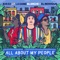 All About My People (feat. La Dame Blanche & El Individuo) artwork