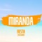 A la Fiesta (London Radio Edit) - Miranda lyrics