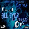 All Eyez No Buzz