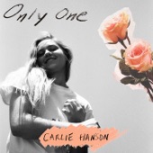 Carlie Hanson - Only One