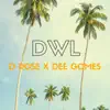 DWL (feat. Dee Gomes) - Single album lyrics, reviews, download