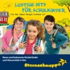 Lustige Hits für Schulkinder: Neue und bekannte Kinderlieder und Klassenfahrt-Hits (Von den blauen Bergen kommen wir)