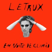 Letrux - Ninguém Perguntou por Você