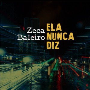 Ela Nunca Diz - Single