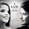 A Luz do Teu Amor (feat. ANA PAULA FONTES) - Léo Jundi lyrics