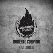 Roberto Corvino - Raveolution