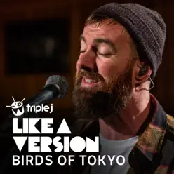 Without Me (triple j Like a Version) - Single - Birds of Tokyo Without Me (triple j Like a Version) - Single - Birds of Tokyo