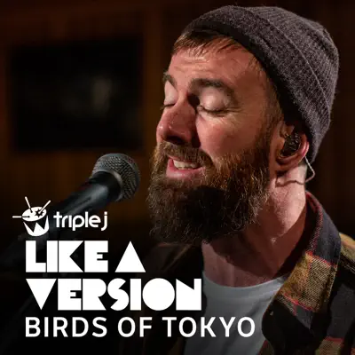 Without Me (triple j Like a Version) - Single - Birds of Tokyo
