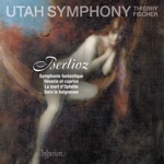 Utah Symphony Chorus, University of Utah Chamber Choir, Utah Symphony & Thierry Fischer - La mort d'Ophélie, Op. 18 No. 2