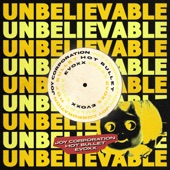 Unbelievable (Hot Bullet, Evoxx, Joy Corporation Remix) artwork