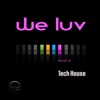 We Luv Tech House, Vol. 2