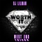 Worth It (feat. Dj Lilman) - West End Tricks lyrics