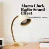 Alarm Clock Radio Sound Effects - Single album lyrics, reviews, download
