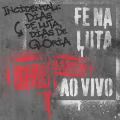 Fé na Luta (Incidental: Dias de Luta, Dias de Glória) [Ao Vivo] - Single - Gabriel O Pensador