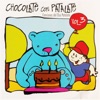 Canciones del Oso Patalate: Chocolate Con Patalate, Vol. 3