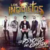 Los Psychos Del Corrido Los Psychopatas album lyrics, reviews, download