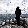 Hold Me - Single, 2019