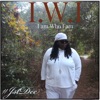 I Am Who. I Am (I.W.I) - Single