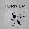 Turn - EP album lyrics, reviews, download