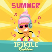 Summer Ifikile Riddim artwork