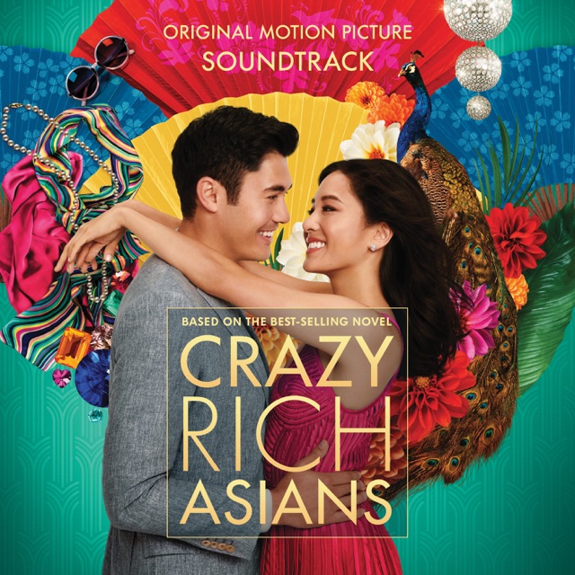 Crazy Rich Asians (Original Motion Picture Soundtrack) Album Cover