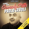 Claudio Bisio presenta Comedy Pills: Paolo Cevoli - Paolo Cevoli