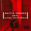 Chapter 17: Mattia Pompeo and Snyl - EP