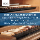 Johann Sebastian Bach: The Complete Organ Works Vol. 11 – Trinity College Chapel, Cambridge artwork