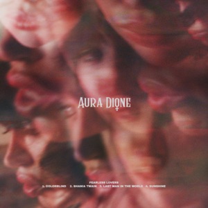 Aura Dione - Last Man in the World - 排舞 音乐