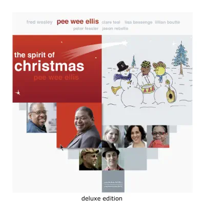 The Spirit of Christmas (Deluxe Edition) - Pee Wee Ellis