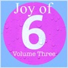 Joy of 6 Volume 3 - EP