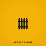 Best In the Burbs by Chris Webby