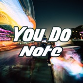 You Do Note artwork