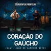 Coração do Gaúcho (Ao Vivo) [feat. João de Almeida Neto] - Single