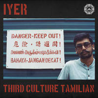 Iyer - Third Culture Tamilian - EP artwork