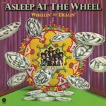 Asleep At The Wheel - Miles and Miles of Texas