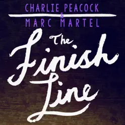 The Finish Line - Single - Charlie Peacock The Finish Line - Single - Charlie Peacock