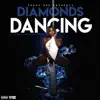 Diamonds Dancing (feat. Bacon Da Smalltown General) - Single album lyrics, reviews, download