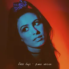These Days (Piano Version) - Single by Lauren Cimorelli album reviews, ratings, credits