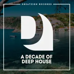 A Decade of Deep House by Various Artists album reviews, ratings, credits