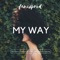 My Way - Fenixprod lyrics