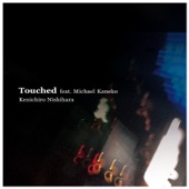 Touched (feat. Michael Kaneko) artwork